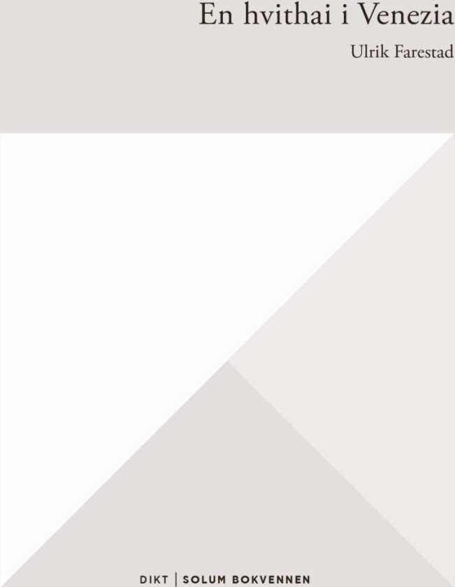 En hvithai i Venezia av Ulrik Farestad