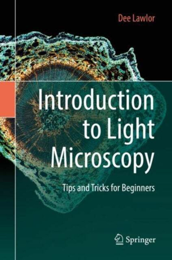Introduction to Light Microscopy av Dee Lawlor