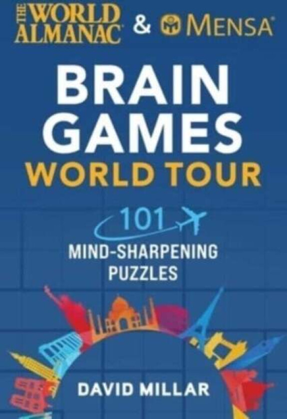 The World Almanac & Mensa Brain Games World Tour av David Millar, American Mensa
