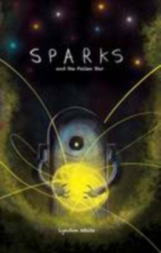 Sparks and the Fallen Star av Lyndon White