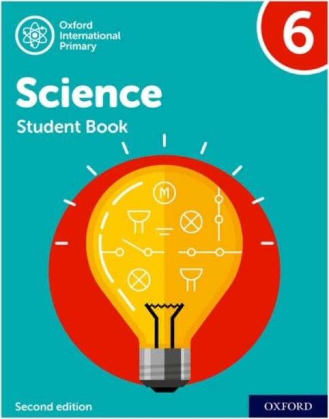 Oxford International Primary Science Second Edition: Student Book 6 av Deborah Roberts, Terry Hudson, Alan Haigh, Geraldine Shaw
