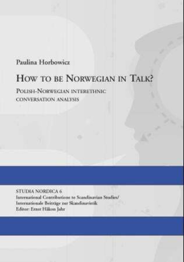 How to be Norwegian in talk? av Paulina Horbowicz
