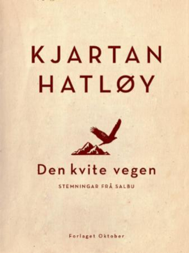 Den kvite vegen av Kjartan Hatløy