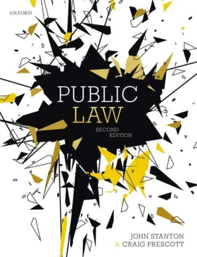 Public Law av John (Senior Lecturer in Law The City La Stanton