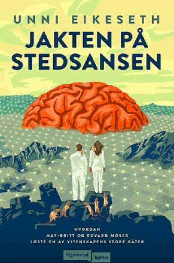 Jakten på stedsansen av Unni Eikeseth