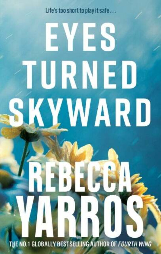 Eyes Turned Skyward Av Rebecca Yarros