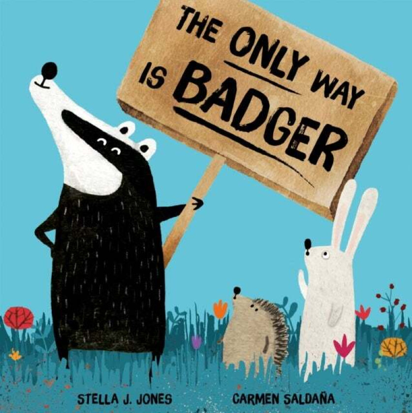 The Only Way is Badger av Stella J Jones