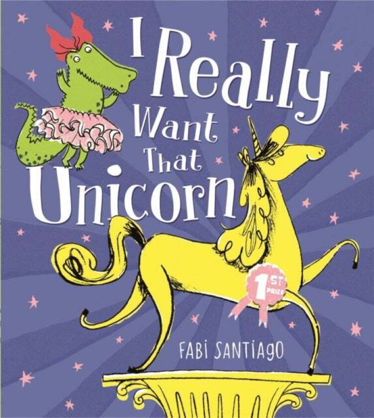I Really Want That Unicorn av Fabi Santiago