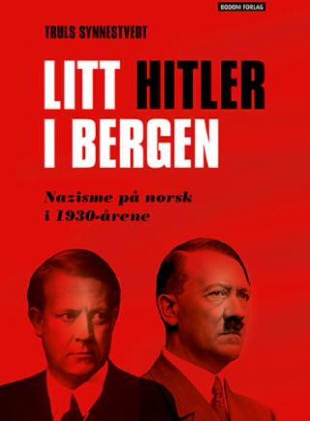 Litt Hitler i Bergen av Truls Synnestvedt