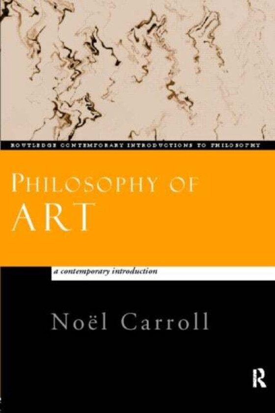 Philosophy of Art av Noel Carroll