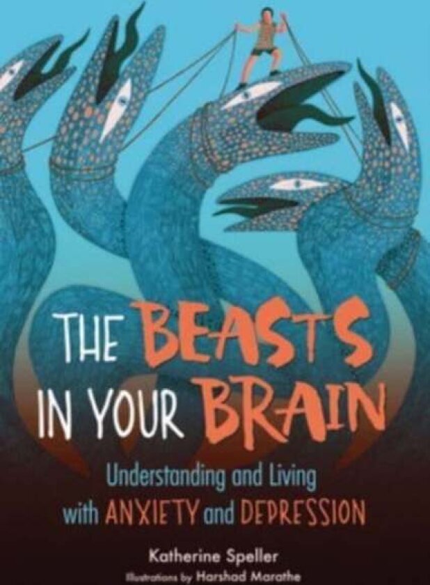 The Beasts in Your Brain av Katherine Speller