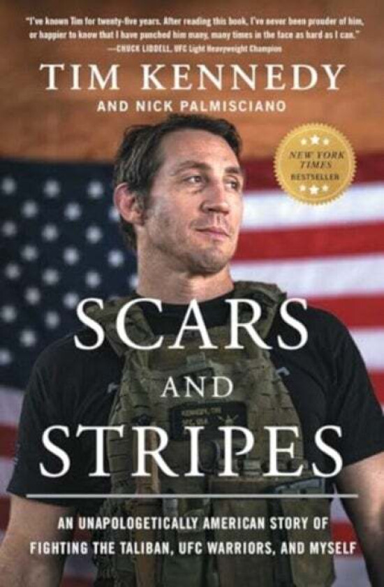 Scars And Stripes Av Tim Kennedy, Nick Palmisciano