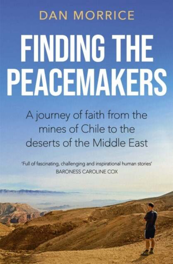 Finding the Peacemakers av Dan Morrice