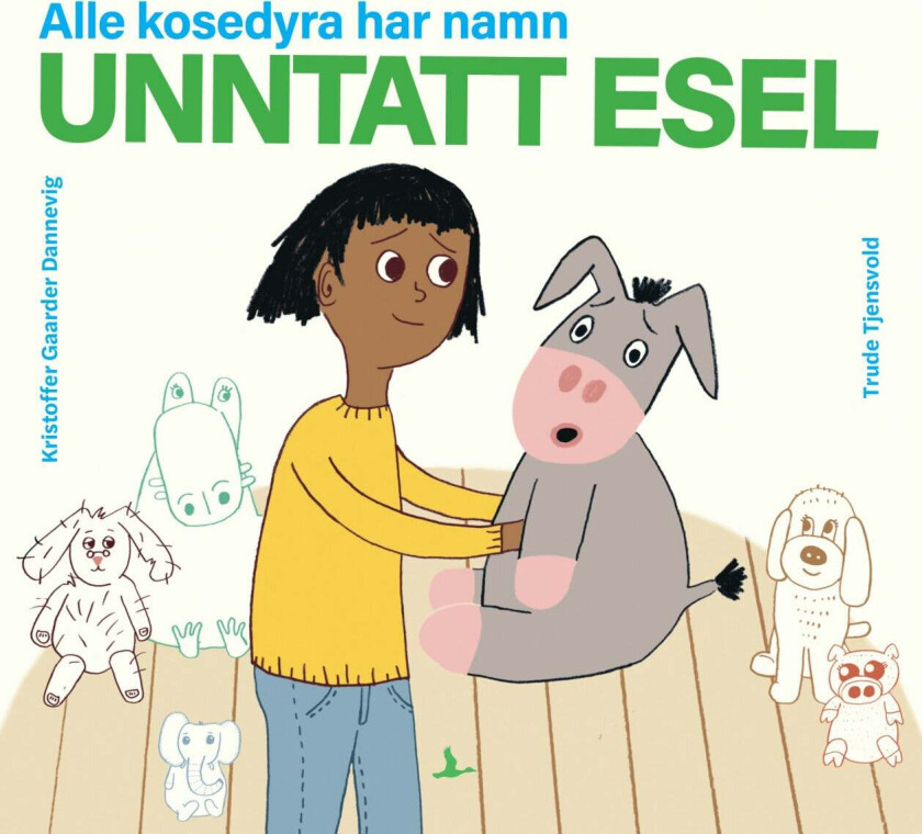 Alle Kosedyra Har Namn, Unntatt Esel Av Kristoffer Gaarder Dannevig