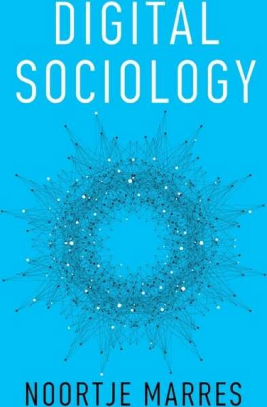 Digital Sociology av Noortje Marres