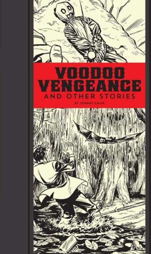 Voodoo Vengeance And Other Stories av Al Feldstein