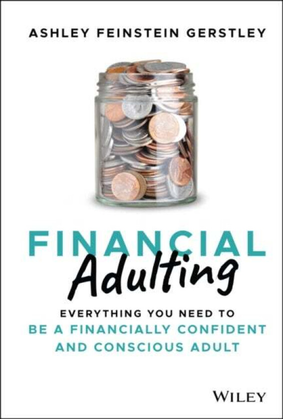Financial Adulting av Ashley Feinstein Gerstley