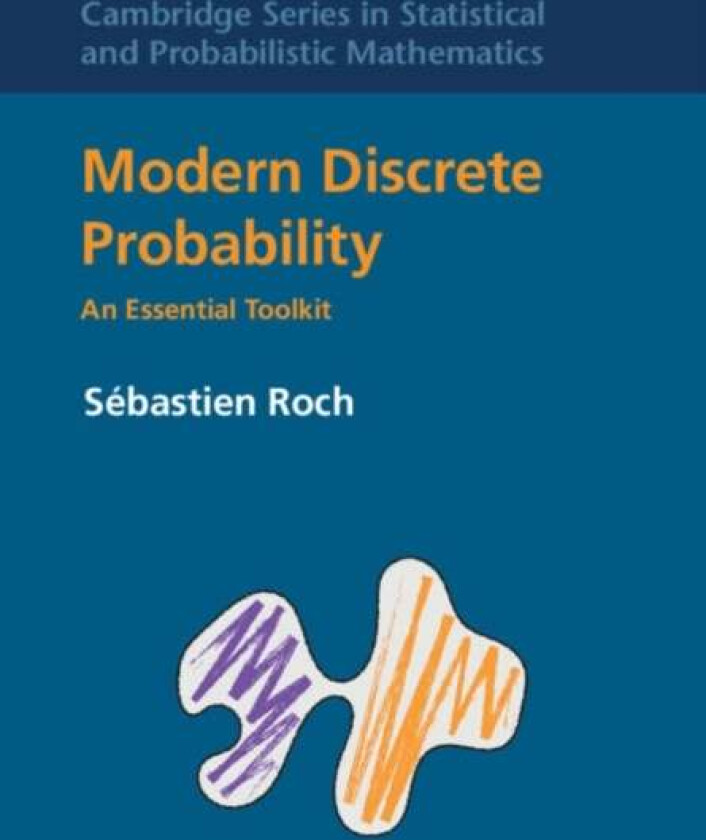 Modern Discrete Probability Av Sebastien (University Of Wisconsin Madison) Roch