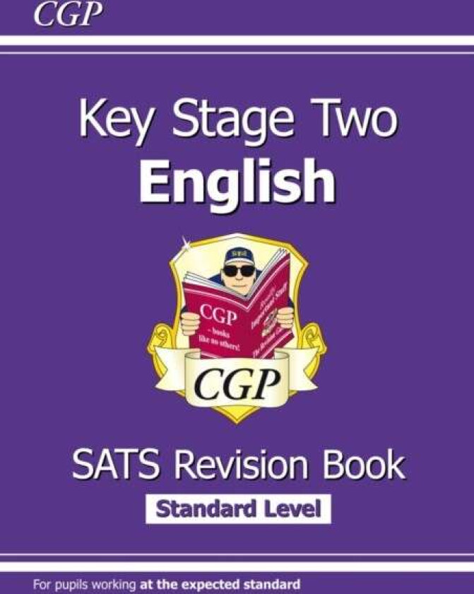 KS2 English SATS Revision Book - Ages 10-11 (for the 2024 tests) av CGP Books