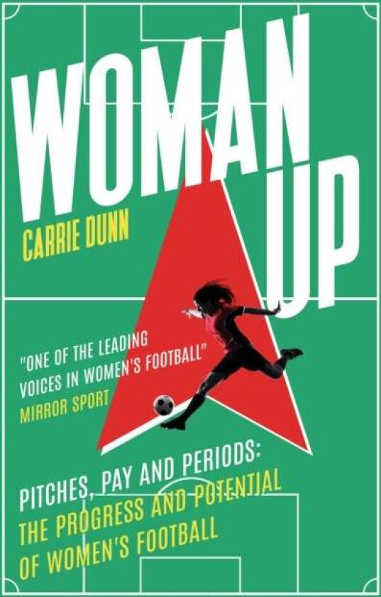 Woman Up av Carrie Dunn