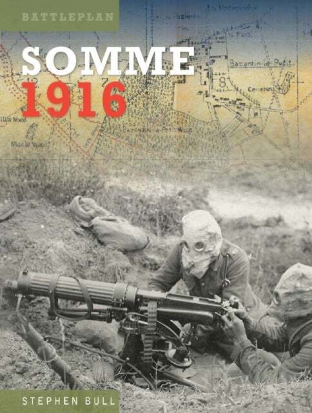 Somme 1916 av Stephen Bull