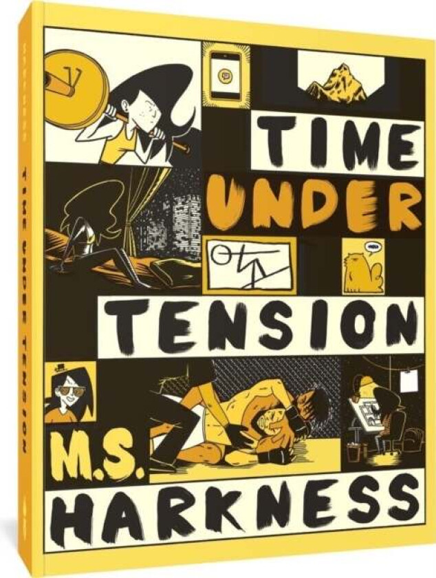 Time Under Tension av M.S. Harkness