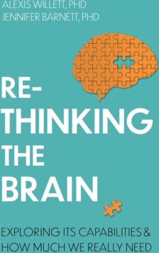 Rethinking the Brain av Dr Jennifer Barnett, Dr Alexis Willett