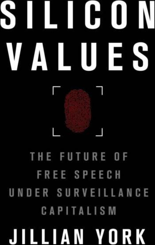 Silicon Values av Jillian C. York