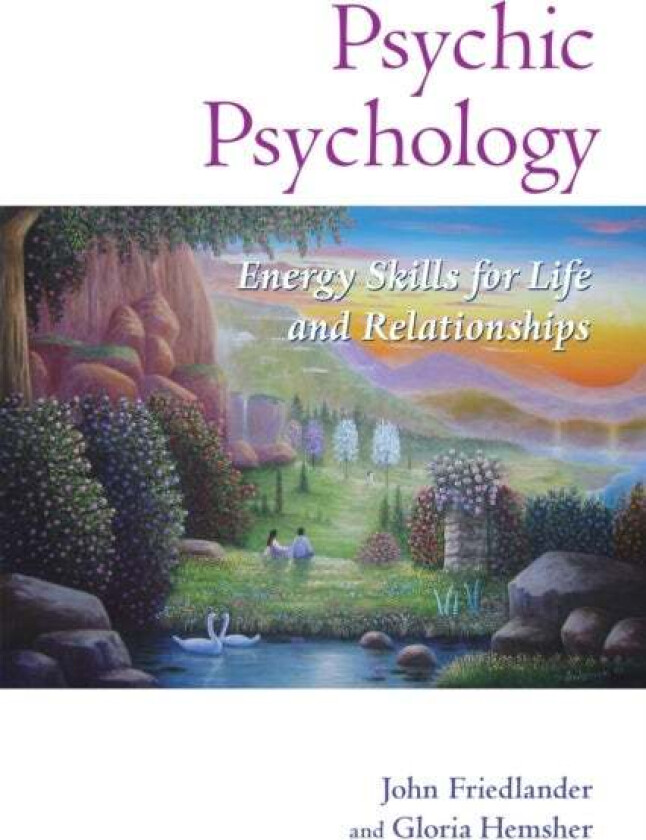 Psychic Psychology av John Friedlander, Gloria Hemsher