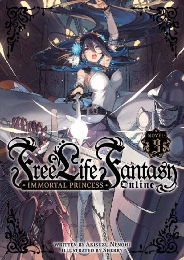 Free Life Fantasy Online: Immortal Princess (Light Novel) Vol. 3 av Akisuzu Nenohi