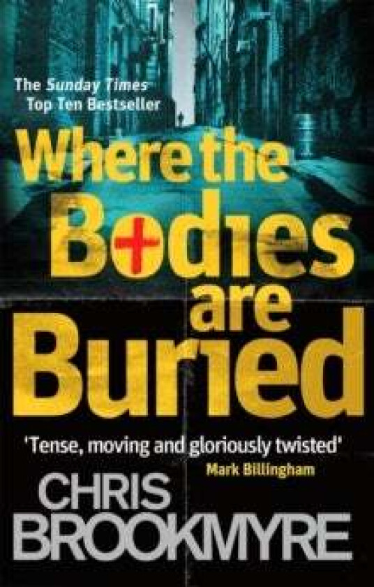 Where The Bodies Are Buried av Chris Brookmyre
