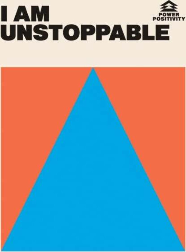 I AM UNSTOPPABLE av Hardie Grant Books