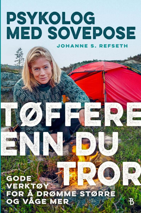 Bilde av Tøffere Enn Du Tror Av Johanne S. Refseth