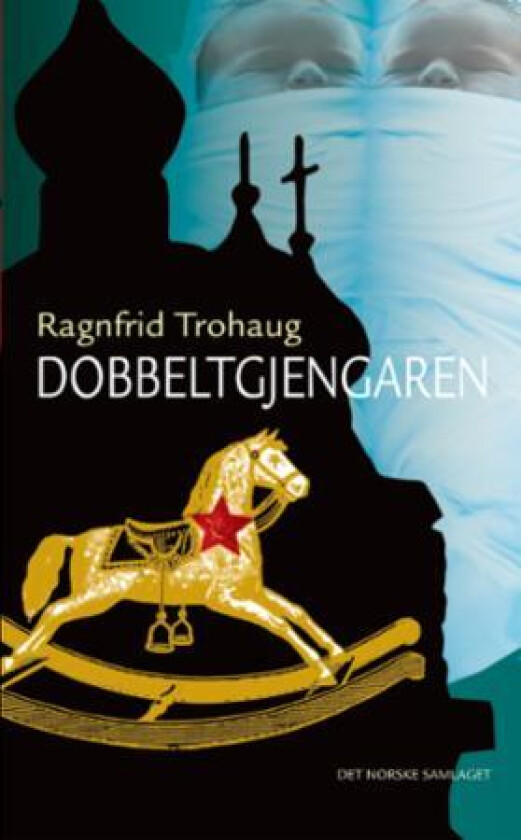 Dobbeltgjengaren av Ragnfrid Trohaug