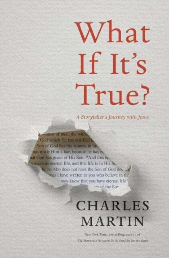 What If It's True? av Charles Martin