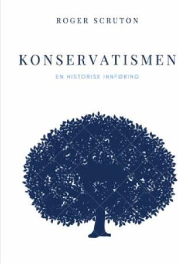 Konservatismen av Roger Scruton