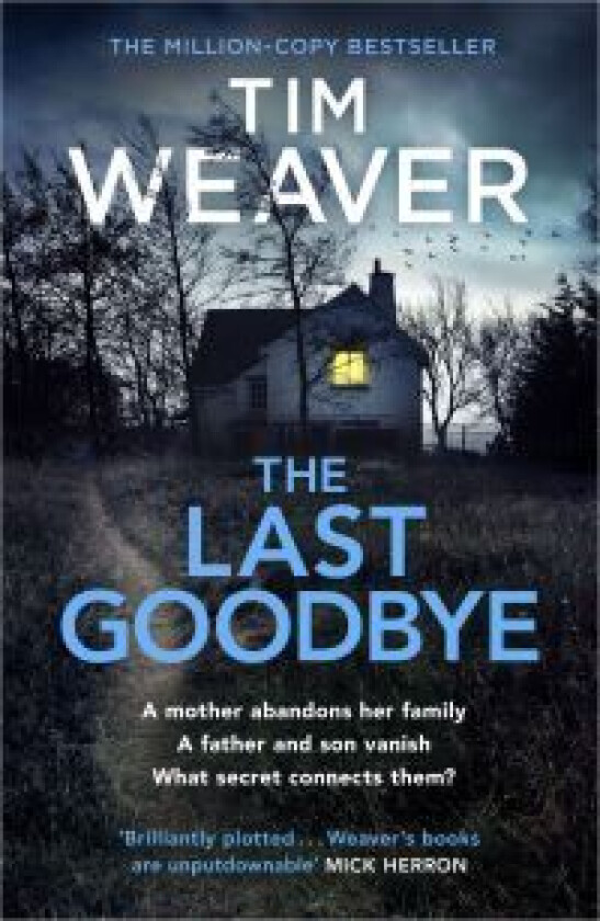 The Last Goodbye av Tim Weaver