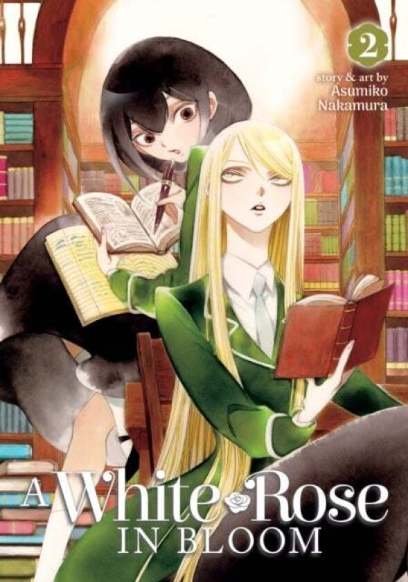 A White Rose in Bloom Vol. 2 av Asumiko Nakamura