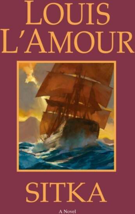 Sitka av Louis L'Amour
