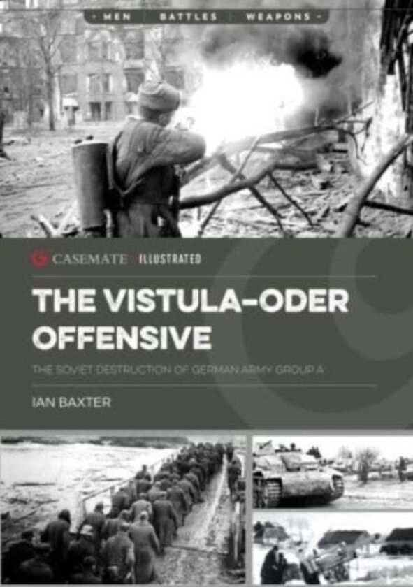 The Vistula-Oder Offensive av Ian Baxter