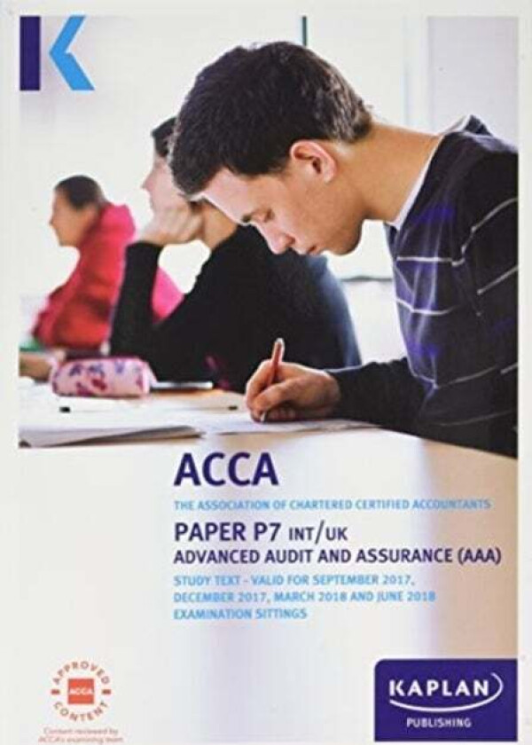 P7 Advanced Audit and Assurance (INT&UK) - Complete Text av Kaplan Publishing