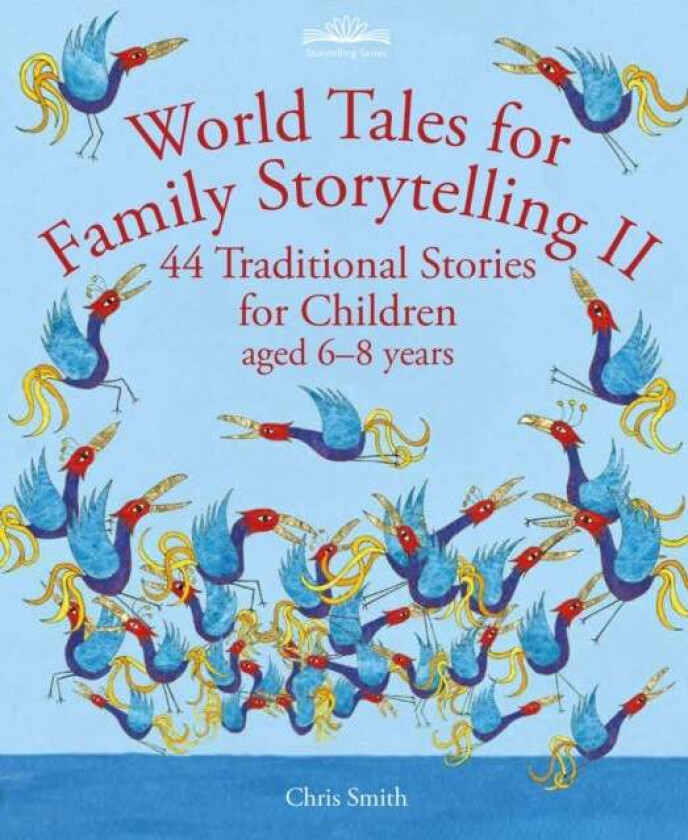 World Tales for Family Storytelling II av Chris Smith