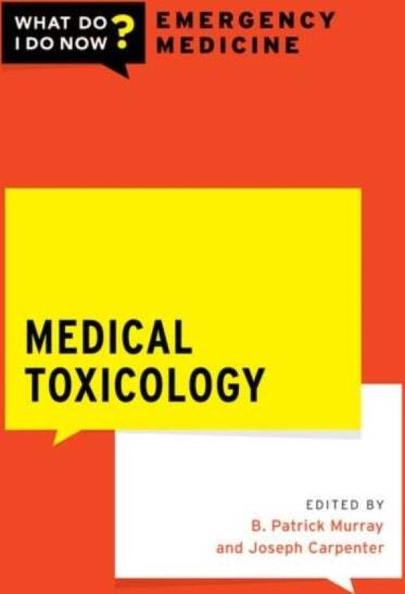 Medical Toxicology av Murray , Carpenter