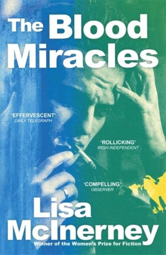 The Blood Miracles av Lisa McInerney