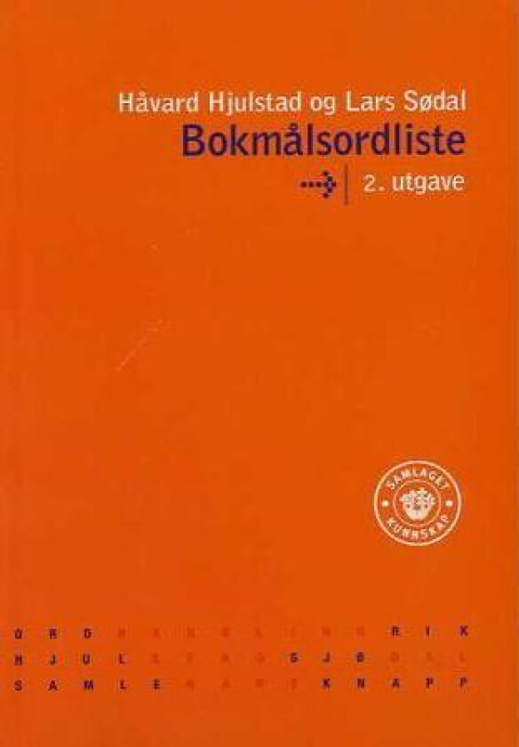 Bokmålsordliste av Håvard Hjulstad, Lars Sødal