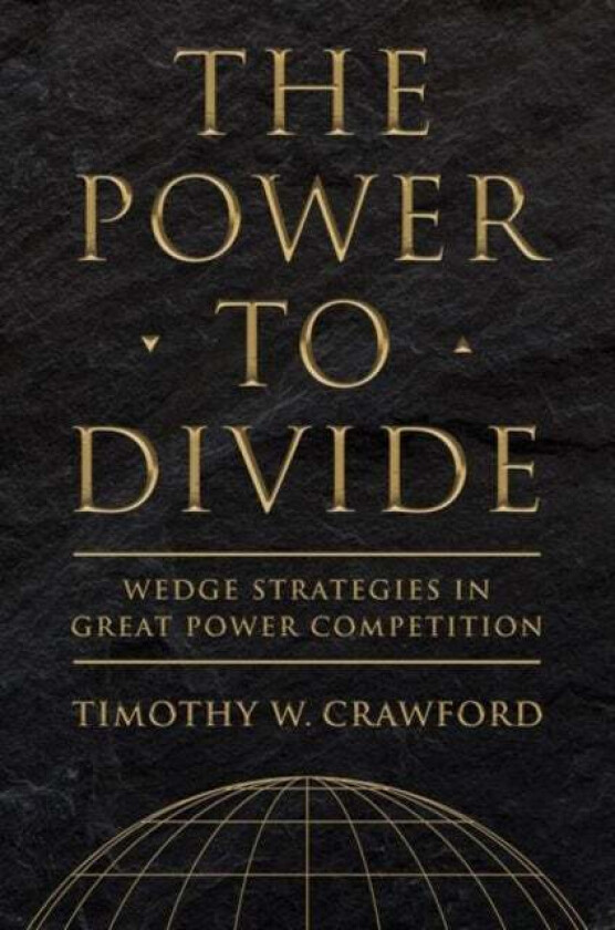 The Power to Divide av Timothy W. Crawford