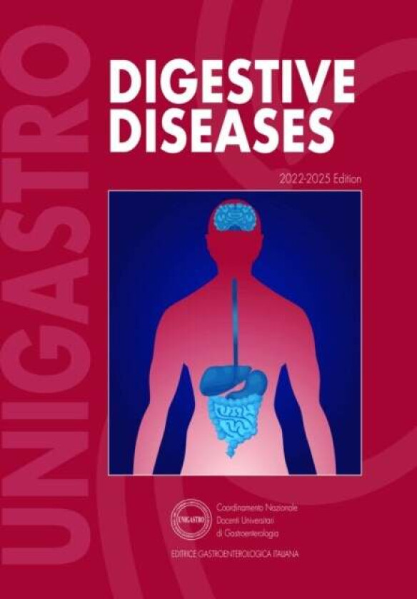 Digestive Diseases Ed 2022-2025 av Unigastro - National Board of Italian University Professors in Gastroenterology