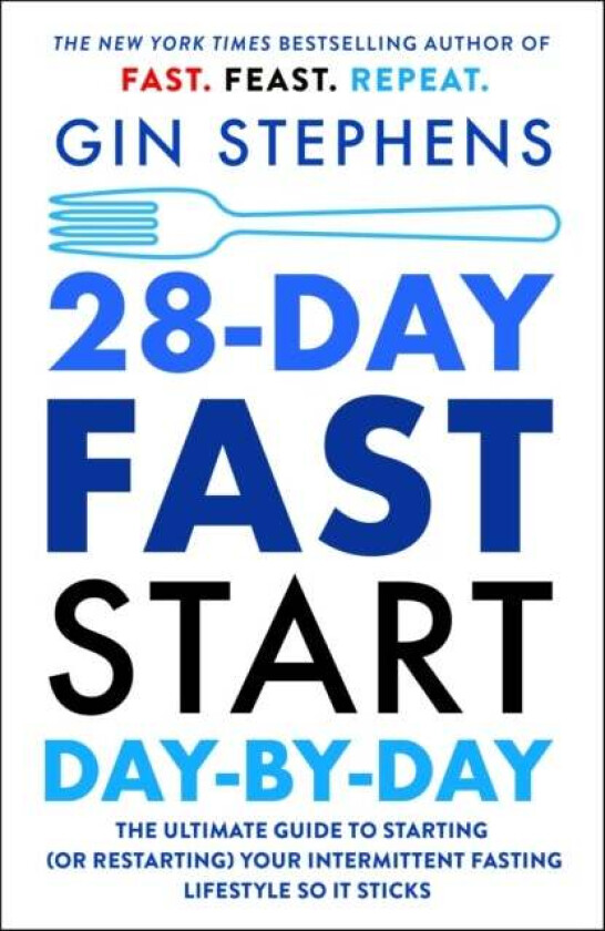 28-Day Fast Start Day-By-Day av Gin Stephens