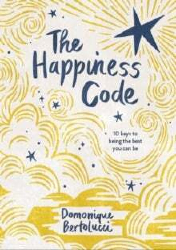 The Happiness Code av Domonique Bertolucci