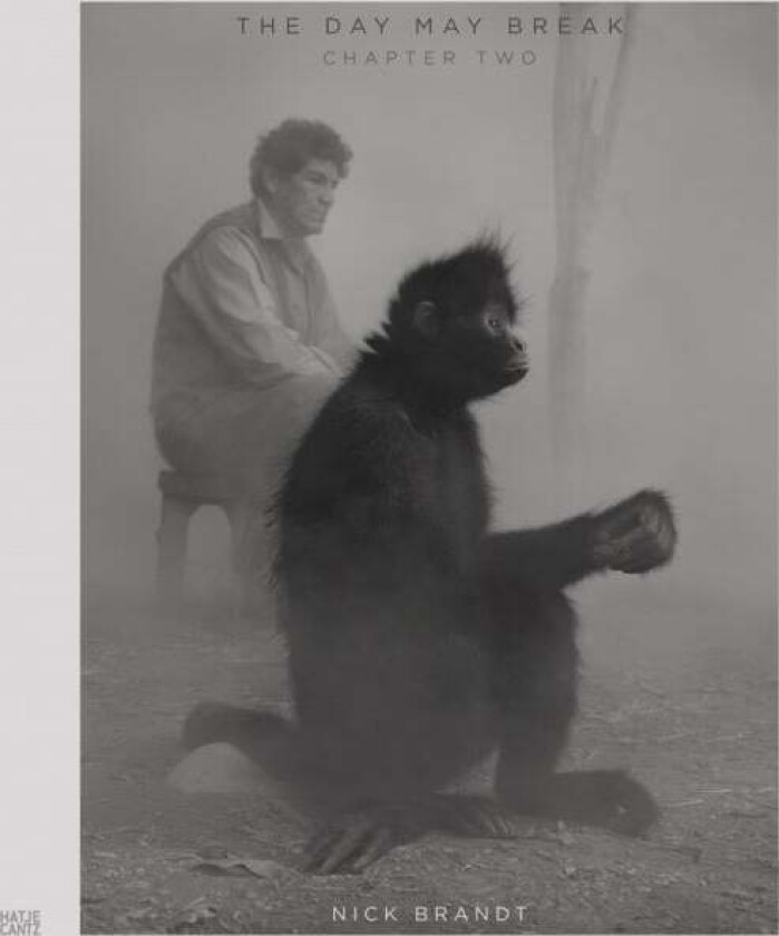 Nick Brandt Vol. 2: The Day May Break av Nick Brandt